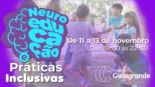 Seminário sobre Neuroeducação e Práticas Inclusivas  Parte 2 [upl. by Gertrud]