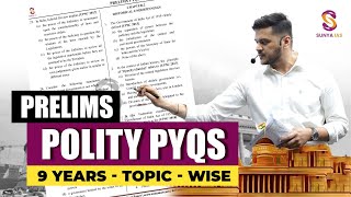 Indian Polity  9 Years Topic Wise Prelims PYQs Discussion  UPSC CSE  SunyaIAS [upl. by Joacima]