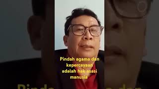 Pindah agama adalah hak asasi manusia [upl. by Rehc185]