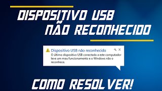 Dispositivo USB não Reconhecido  Como Corrigir Erros na USB [upl. by Ahsinahs]