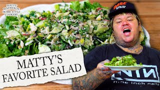 Mattys Favorite Salad of ALL TIME  Home Style Cookery with Matty Matheson Ep 8 [upl. by Llerroj638]