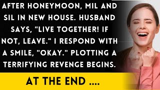 Came back from honeymoon found MIL and SIL at home Husbands fault Planned revenge [upl. by Lilac]