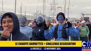 LA ROCHELLE CHAUFFE GAMBETTES 2024 [upl. by Eiliah]