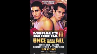 Erik Morales vs Marco Antonio Barrera 3 Full Fight  Nov 27 2004 [upl. by Neo]