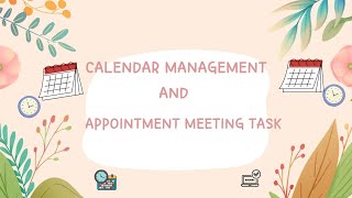 CALENDAR MANAGEMENT APPOINMENT SETTING TASK [upl. by Kaitlyn]