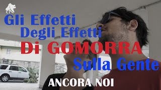 Gli effetti degli effetti di gomorra sulla gente [upl. by Ylim]