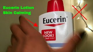 ✅ How To Use Eucerin Skin Calming Lotion Review [upl. by Desdamonna2]