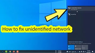 Fix unidentified network no internet windows 10 [upl. by Assenar]