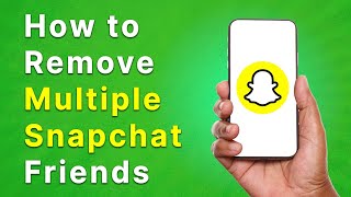 How To Remove Multiple Snapchat Friends At Once  Full Guide QUICK [upl. by Yrogiarc]