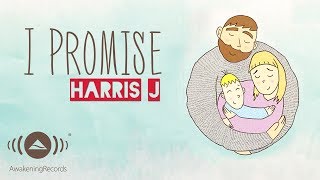 Harris J  I Promise  Official Lyric Video [upl. by Marijane]