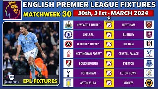 Epl Fixtures Today  Matchweek 30  Premier League Fixtures 2024  Epl Fixtures 2024 [upl. by Divaj]