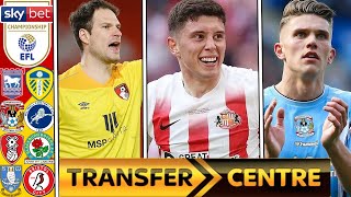 LATEST EFL CHAMPIONSHIP TRANSFER NEWS [upl. by Esilahs]