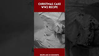 Christmas Cake WW2 Recipe  the1940sExperimentcom shorts [upl. by Lotsirb951]