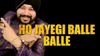 Ho jayegi balle balle Lyrics  Daler mehndi  SaReGaMa Lyrics trending lyrics 90s dance party [upl. by Peppard]