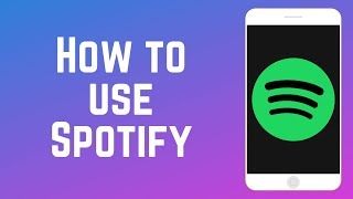 How to Use Spotify – Complete Guide [upl. by Corkhill]