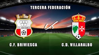 🔴EN DIRECTO CF BRIVIESCA  CD VILLARALBO 3ªRFEF [upl. by Llemert]