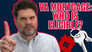 VA Mortgage Eligibility What You Need to Know [upl. by Egap]