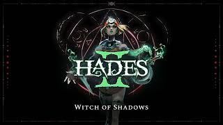 Hades II  Witch of Shadows [upl. by Brower781]