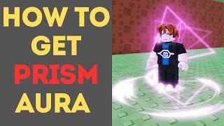 How to Get Prism in Aura Craft [upl. by Arikahc]