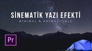 Sinematik Yazı Animasyonu Premiere Pro ile Profesyonel Görünüm [upl. by Hagep]