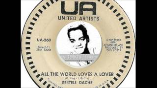 Bertell Dache  All The World Loves A Lover 1961 [upl. by Ydnak]