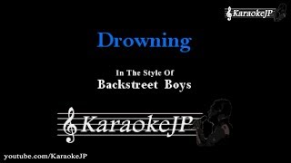 Drowning Karaoke  Backstreet Boys [upl. by Cronin]