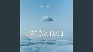 WENA DALI [upl. by Yecal]