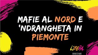 Mafie al Nord e Ndrangheta in Piemonte [upl. by Ahsinad827]