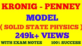 KRONIG  PENNEY MODEL  SOLID STATE PHYSICS  WITH EXAM NOTES [upl. by Inal]