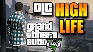 GTA V HIGH LIFE Informações oficiais como DATA VEÍCULOS ARMAS MISSÕES e MAIS [upl. by Livi19]