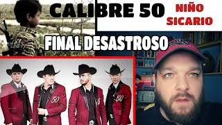 CALIBRE 50 NIÑO SICARIO REACCIÓN cantante español reacciona triste y catastrofica me hace reflex [upl. by Ueih202]