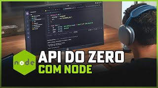 Criando uma API do ZERO com Nodejs e Banco de Dados [upl. by Suellen]