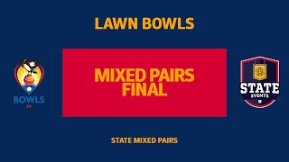 Lawn Bowls  State Mixed Pairs  Final [upl. by Petie]