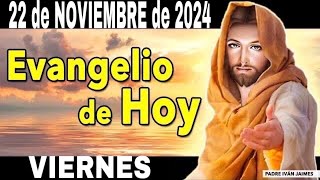 Evangelio de Hoy VIERNES 22 de NOVIEMBRE de 2024 LC 194548 Mi casa es casa de oracion [upl. by Mamoun]