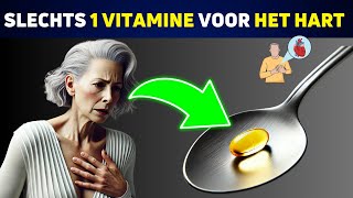 Slechts ÉÉN vitamine om je hart te redden en een hartaanval te voorkomen [upl. by Voltz]