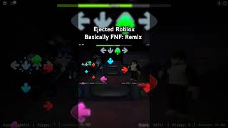 Ejected but in roblox Basically FNF Remix fyp fnf [upl. by Graham188]