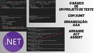 xUnit  Criando um projeto de teste na prática o Básico do básico  AAA [upl. by Idelson905]