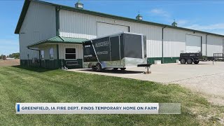 Greenfield Iowa Fire Department Finds Temporary Home on Farm Good Day Siouxland 5am 6424 [upl. by Eclud963]