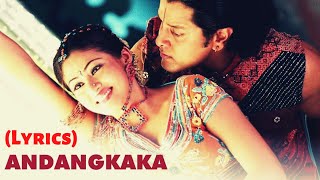 Andangkaka Kondakari Song Lyrics  Anniyan  Vikram  Shankar  Harris Jayaraj [upl. by Ennadroj]