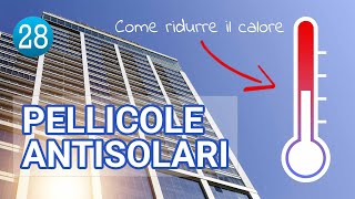 TROPPO CALDO NELLE STANZE  Provate le pellicole antisolari [upl. by Etnuahc]