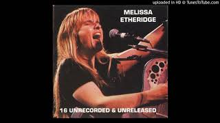 Melissa Etheridge  Chuckies In Love  Unrecorded  Unreleased Rickie Lee Jones Cover [upl. by Roswell]