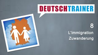 Allemand pour débutants A1A2  Deutschtrainer L’immigration [upl. by Caritta]