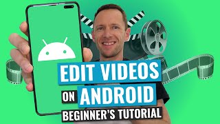 How to Edit Videos on Android COMPLETE Beginners Guide [upl. by Freya]