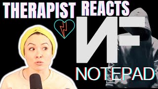 Therapist Reacts to NF  Notepad [upl. by Aznofla]