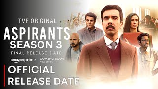 ASPIRANTS SEASON 3 RELEASE DATE  Amazon Prime  Naveen Kasturia  Aspirants Season 3 Trailer [upl. by Sorilda681]