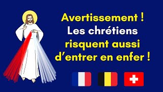 Avertissement  Les chrétiens risquent aussi d’entrer en enfer  MéditationChrétienneFrance [upl. by Paradies84]