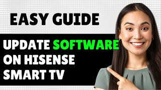 How To Update Software On Hisense Smart Tv Step By Step Guide [upl. by Netsriik]