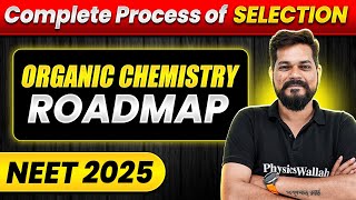 Organic Chemistry Complete ROADMAP to Crack NEET 2025  10 Months Powerful DROPPER Strategy 🔥 [upl. by Whitehurst]