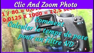 Comment calculer le temps de pose pour un filtre ND [upl. by Santini]