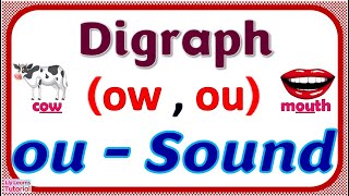 DIGRAPH ow amp ou  ou Sound  Words with ou Sound Spelt as OW amp OU  Liy Learns Tutorial [upl. by Eniksre]